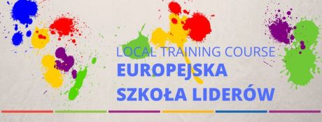 Local Training Course - Europejska Szkoła Liderów