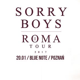 Sorry Boys "ROMA TOUR 2017"