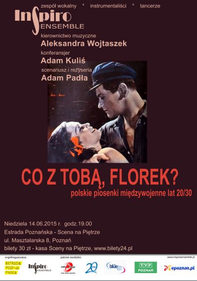 Koncerto-spektakl Co z tobą, Florek - plakat