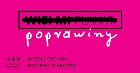 Poprawiny - wystawa Bartosza Choryana w CDV