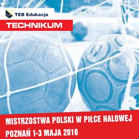 Mistrzostwa Polski Technikum w piłce halowej