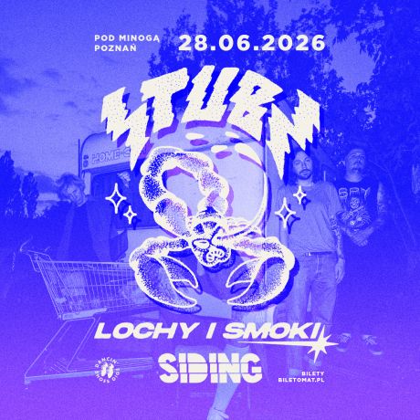THE STUBS • LOCHY I SMOKI • SIDING • 28.06.2026 • POZNAŃ