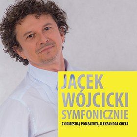 Jacek Wójcicki Symfonicznie