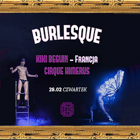 Burlesque #7 Kiki Beguin | Cirque Himerus | Betty Q