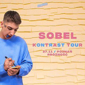 SOBEL "Kontrast Tour" | Poznań