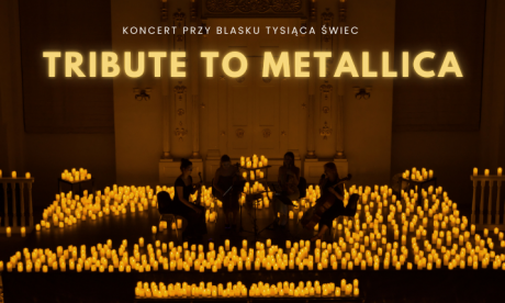 Koncert przy świecach: Tribute to Metallica