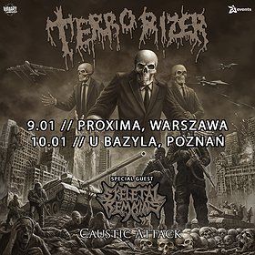 TERRORIZER "Caustic Attack European Tour" + Skeletal Remains - Poznań