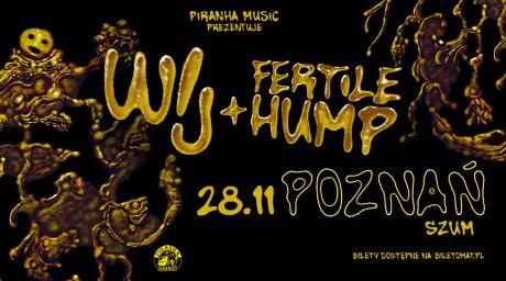 Wij, Fertile Hump I Poznań