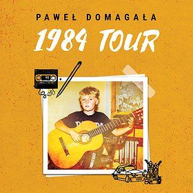 Paweł Domagała - TOUR 1984