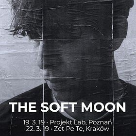 The Soft Moon - Poznań