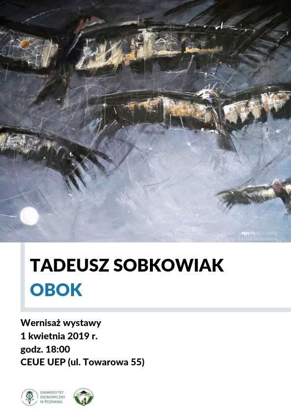 Wernisaż wystawy obrazów Tadeusza Sobkowiaka UEP