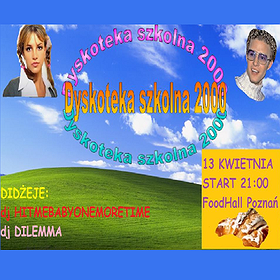 Dyskoteka Szkolna 2000 w FoodHall Poznań