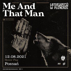Lato w Plenerze | Me And That Man | Poznań