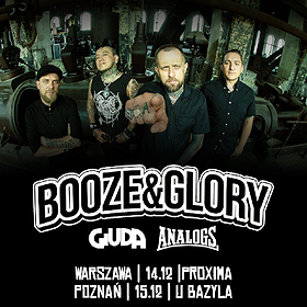 Booze & Glory + Giuda, The Analogs - Poznań