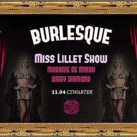 Burlesque #10 Miss Lillet %2F Madame de Minou %2F Daisy Diamond