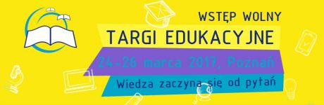 Targi Edukacyjne w Poznaniu