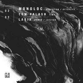 TAMA | Monoloc %2F Tom Palash %2F Larix
