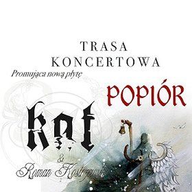 KAT & R.Kostrzewski ‘Trasa Popiór’ - Poznań