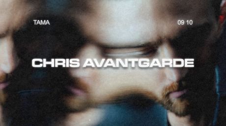 Tama: CHRIS AVANDGARDE