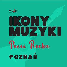IKONY MUZYKI - Poeci Rocka w Skwer Play!