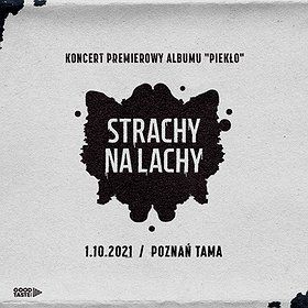 Strachy na Lachy - koncert premierowy albumu "Piekło"