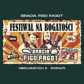 Festiwal na Bogatości 30%25: Bracia Figo Fagot
