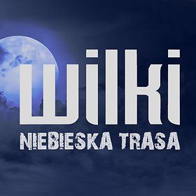 Wilki - Niebieska Trasa - Poznań