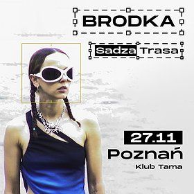 BRODKA – Sadza Tour